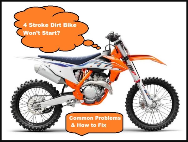 4 Stroke Dirt Bike Won’t Start