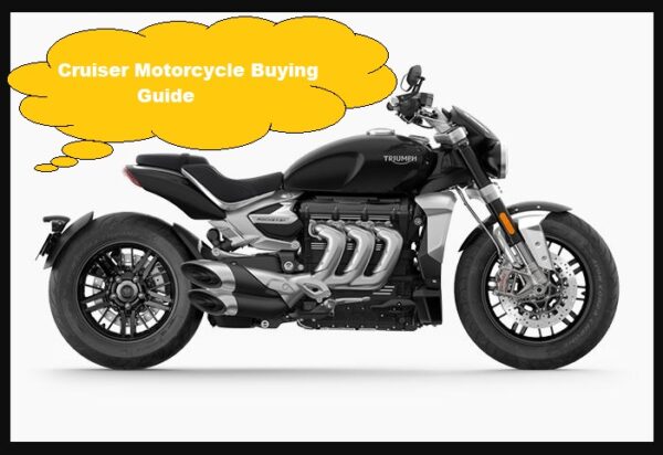Cruiser Motorcycle Buying Guide
