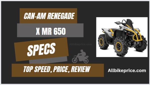Can-Am Renegade X mr 650 Specs, Top Speed, Price, Review