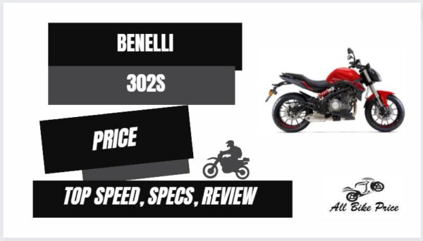 Benelli 302S Top Speed, Price, Specs, Mileage, Review