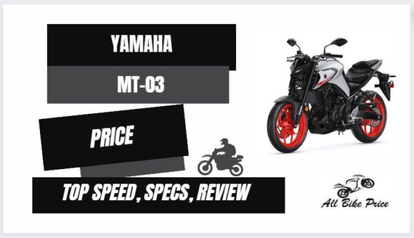 Yamaha MT-03 Top Speed, Price, Specs