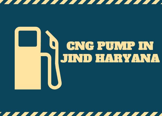 CNG Pump In Jind Haryana Near Me