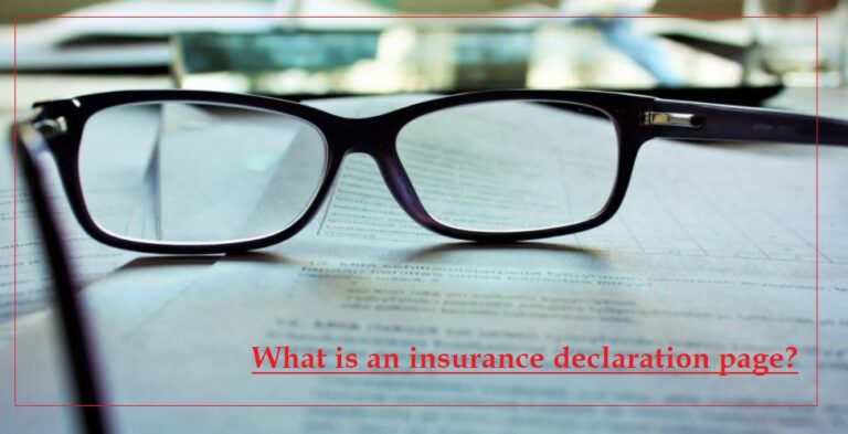 What is an insurance declaration page? ❤️