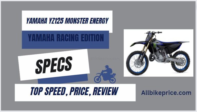 Yamaha YZ125 Monster Energy Yamaha Racing Edition Top Speed, Price, Specs ❤️ Review