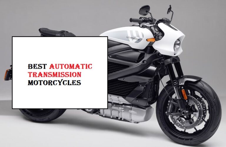 Best Automatic Transmission Motorcycles [2024] ❤️