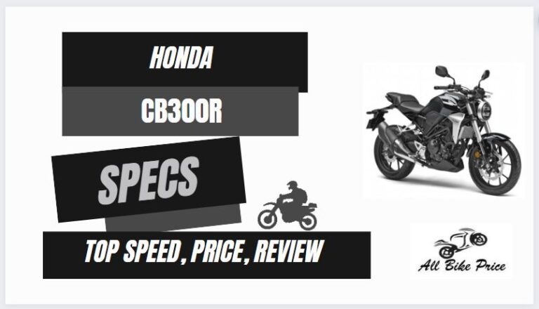 [2023] Honda CB300R Top Speed, Price, Specs ❤️ Review