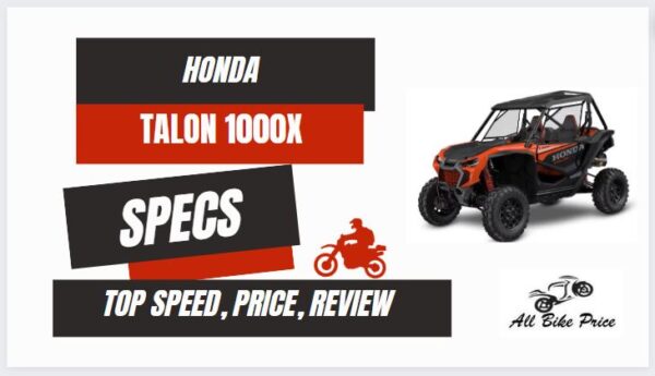 Honda TALON 1000X Top Speed, Price, Specs, HP