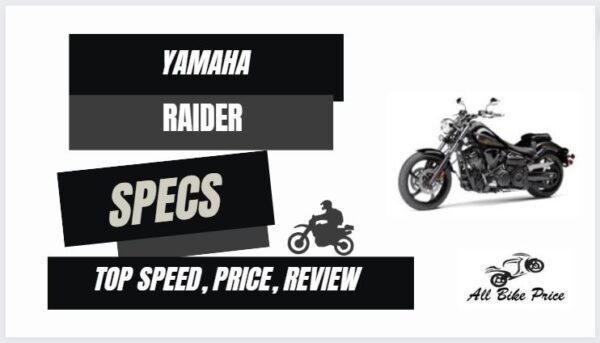 Yamaha Raider Top Speed, Price, Specs