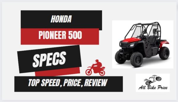 Honda Pioneer 500 Top Speed, Price, Specs, HP