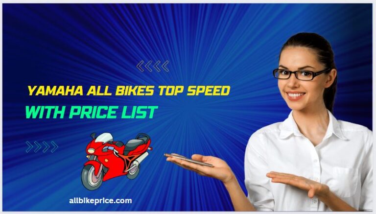 Yamaha All Bikes Top Speed with Price List USA [2024] ❤️