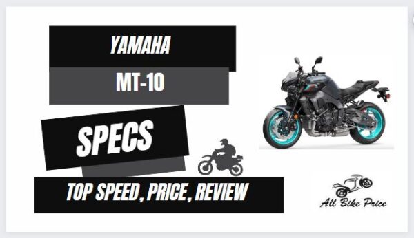 Yamaha MT-10 Top Speed, Price, Specs, Review