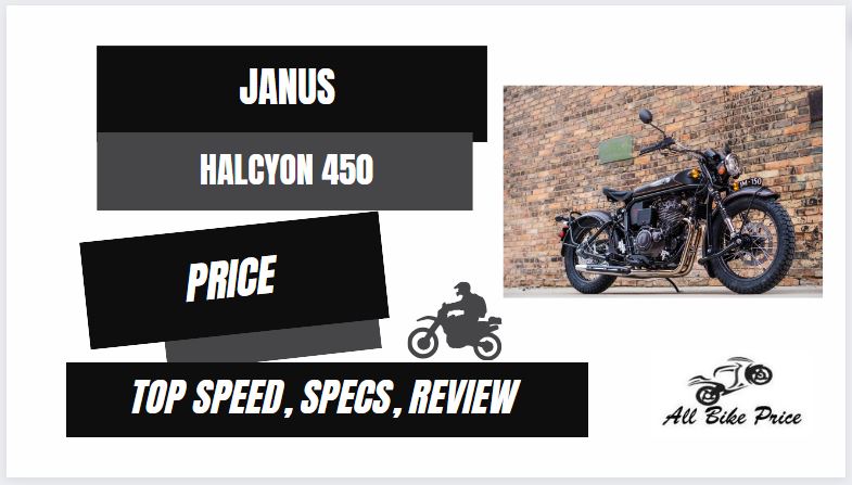 Janus Halcyon 450 Price, Specs, Top Speed, Review